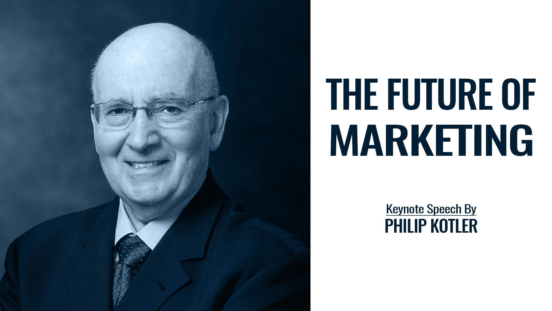 The Future of Marketing | Keynote Speech By Philip Kotler