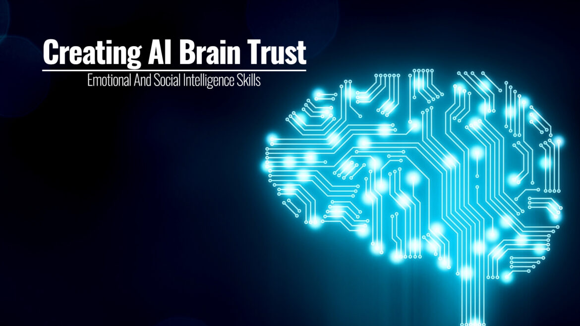 Creating AI Brain Trust | A Board Director And CEOs – Emotional And Social Intelligence Skills